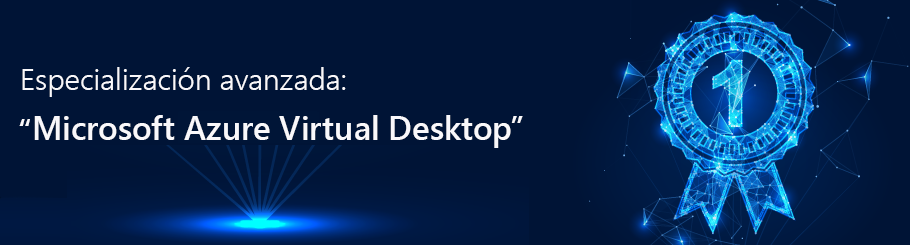 Softeng obtiene la especialización avanzada: "Microsoft Azure Virtual Desktop"