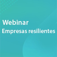 Webinar Empresas resilientes: La solución más rápida, productiva y segura para trabajar en remoto